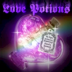 Love Potions (6arelyhuman Remix)