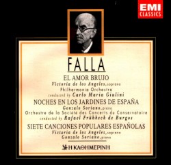 El amor brujo / Noches en los jardines de Espana / Sietes canciones populares espanolas