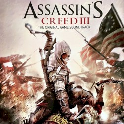 Assassin’s Creed III: The Original Game Soundtrack