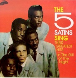 The 5 Satins Sing Their Greatest Hits
