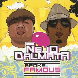 Broke & Famous