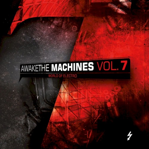 Awake The Machines, Volume 7
