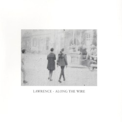 Along the Wire