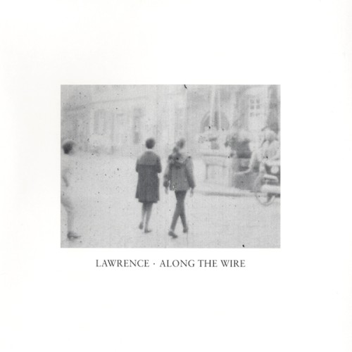Along the Wire