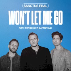 Won’t Let Me Go