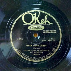 When Jesus Comes / My Soul Is a Witness for the Lord
