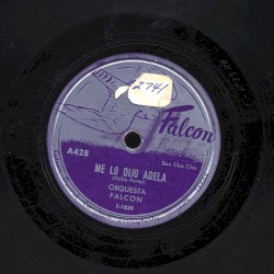 Me lo dijo Adela / Güera balin