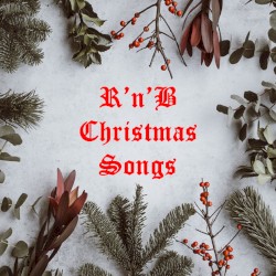 R ’n’ B Christmas Songs