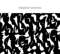Frequency Disaster