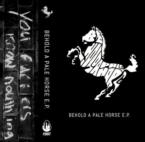 Behold A Pale Horse EP
