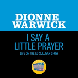I Say a Little Prayer (live on The Ed Sullivan Show, January 7, 1968)