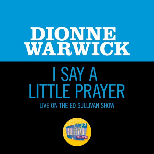 I Say a Little Prayer (live on The Ed Sullivan Show, January 7, 1968)