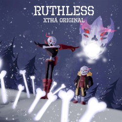 Ruthless (Vs Underfell Bros)