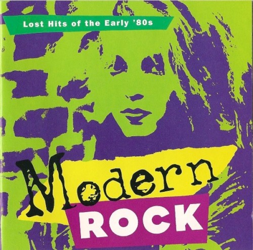 Modern Rock: Lost Hits of the Early ’80s