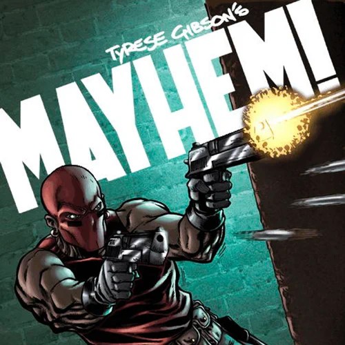Tyrese Gibson's MAYHEM! (Comic Book #1 & Single)