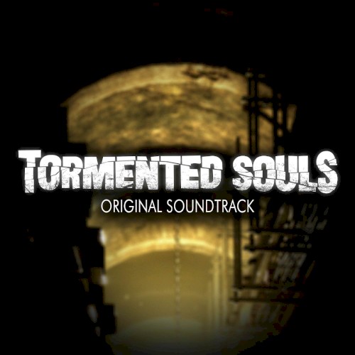 Tormented Souls (Original Soundtrack)