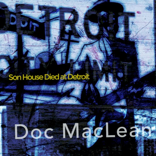 Son House Died at Detroit
