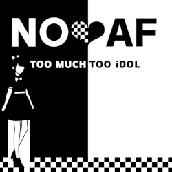 TOO MUCH TOO iDOL