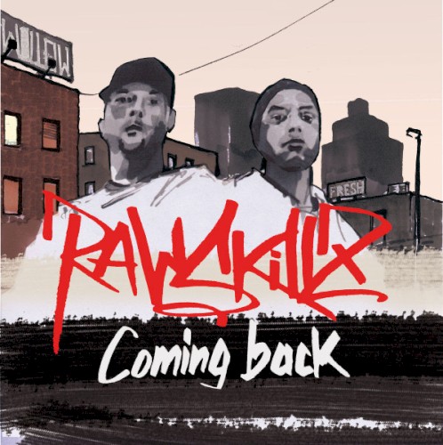 Raw Skillz Coming Back