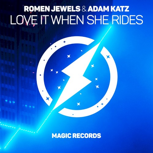 Love It When She Rides feat. Adam Katz