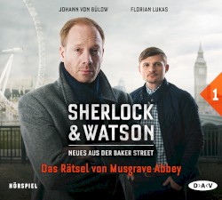 Sherlock & Watson 1: Das Rätsel von Musgrave Abbey