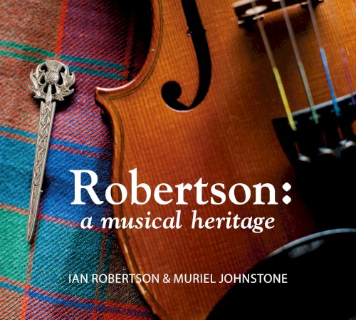 Robertson: a musical heritage