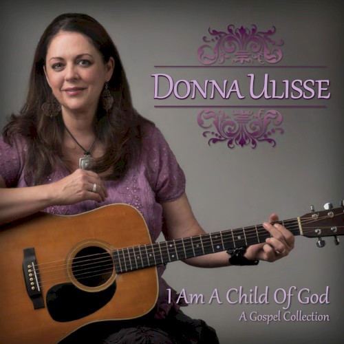 I Am a Child of God: A Gospel Collection