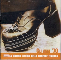 La grande storia della canzone italiana, Volume 12: Gli anni '70