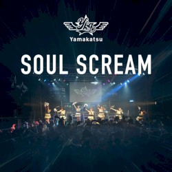 SOUL SCREAM