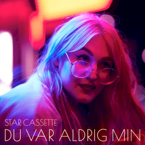 Du var aldrig min