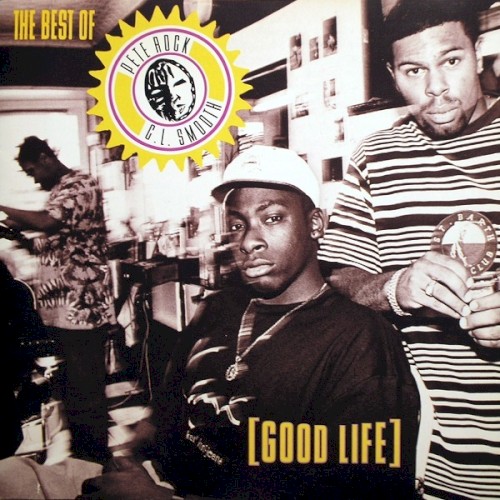 The Best of Pete Rock & C.L. Smooth: Good Life