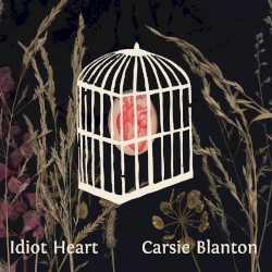 Idiot Heart