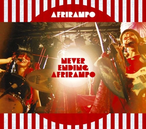 Never Ending Afrirampo