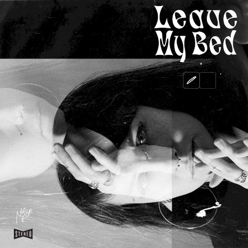 Leave My Bed