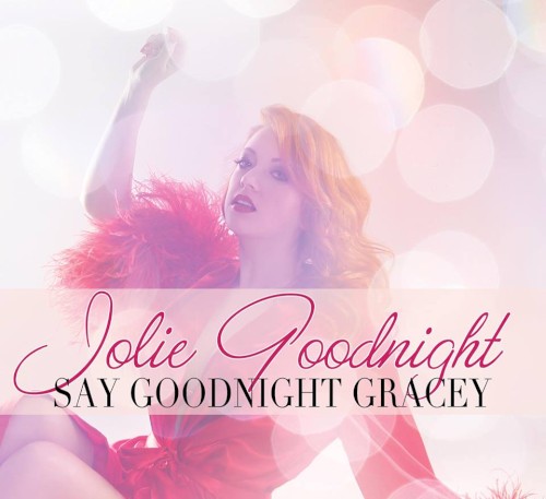 Say Goodnight Gracey