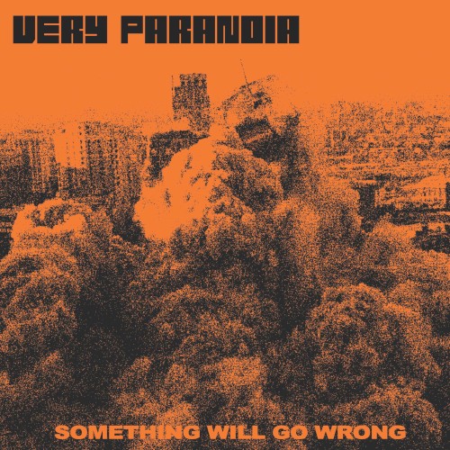 Something Will Go Wrong