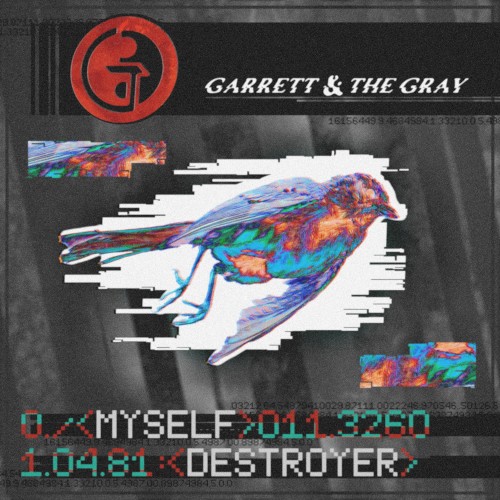 Myself, Destroyer
