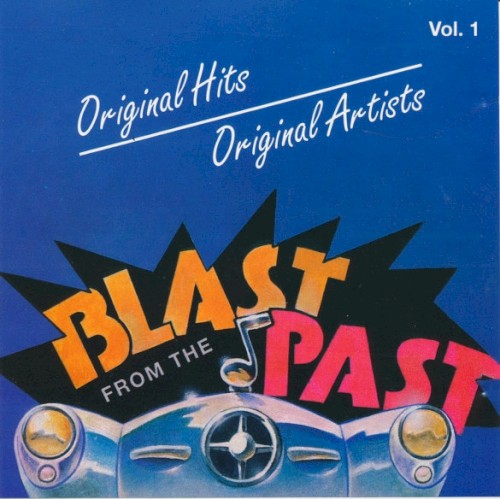 Blast From the Past - Vol. 1
