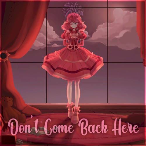 Don’t Come Back Here