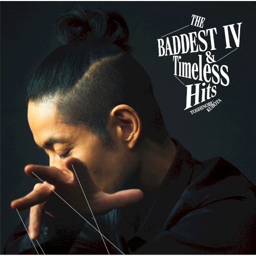 THE BADDEST IV&Timeless Hits