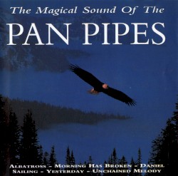 The Magical Sound of the Panpipes