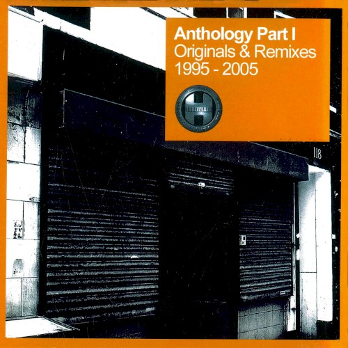 Anthology, Part I: Originals & Remixes 1995-2005