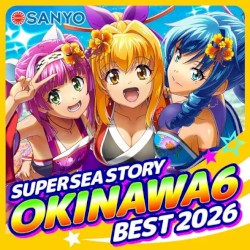 SUPER SEA STORY OKINAWA6 BEST 2026
