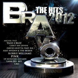 Bravo: The Hits 2012