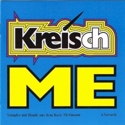 Kreisch ME - 1. Versuch