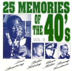 25 Memories of the 40’s, Vol. 2