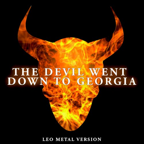 The Devil Went Down To Georgia (Metal Version)
