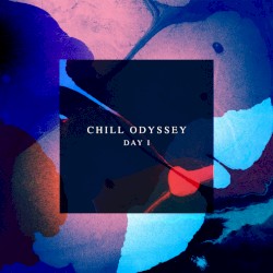 Chill Odyssey, Day 1