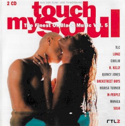 Touch My Soul: The Finest of Black Music, Vol. 5