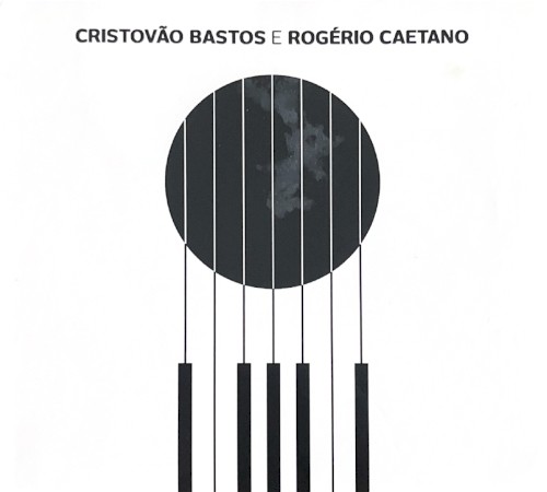 Critòvão Bastos e Rogério Caetano